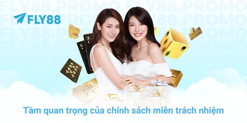 Tầm quan trọng của chính sách miễn trách nhiệm